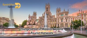  Things to Do in Madrid Beyond Tourist Hotspots