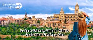 5 Budget Friendly Cities to Visit in Spain After Getting Visa