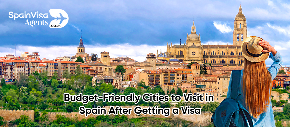 5 Budget Friendly Cities to Visit in Spain After Getting Visa